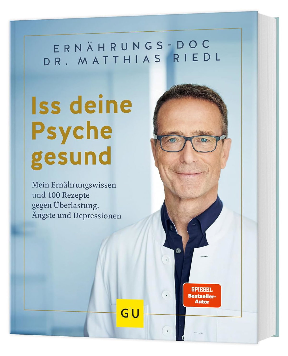 Dr. Riedl hat das Buch "Iss deine Psyche gesund" veröffentlicht