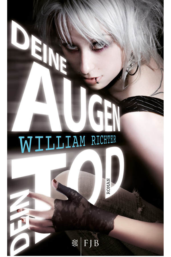 William Richter: Deine Augen, dein Tod