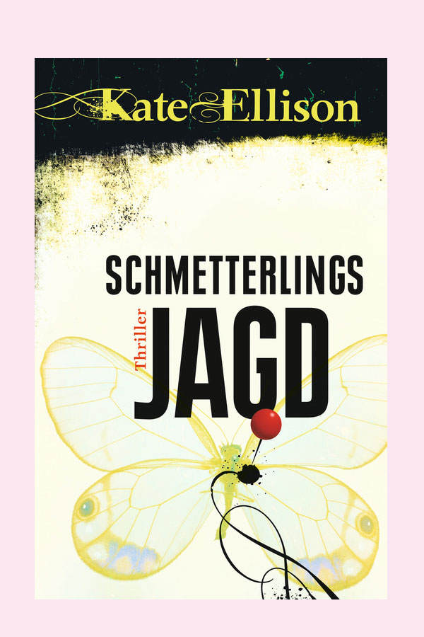 Kate Ellison: Schmetterlingsjagd