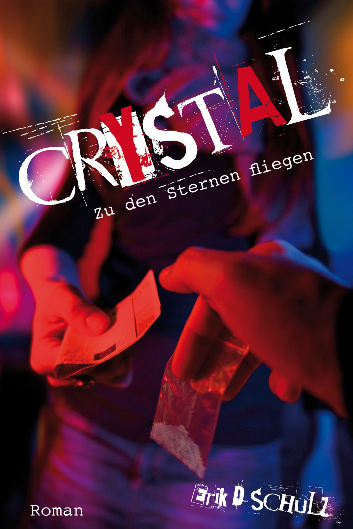 Crystal: Zu den Sternen fliegen – Erik D. Schulz 